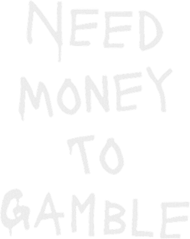Need Money To Gamble Joke Coaster