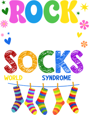 Rock Your Socks World Down Syndrome Awareness Day WDSD T-Shirt