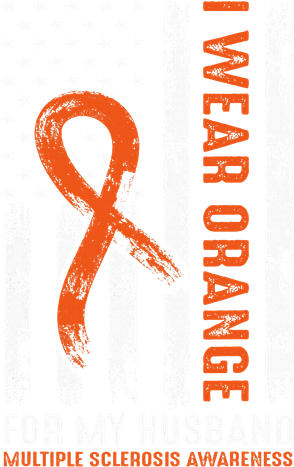  I Wear Orange For My Husband Multiple Sclerosis  Women's T-Shirt