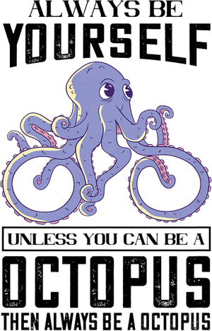 Octopus Sea Monster Cycling Always Be Yourself Cephalopod Hoodie