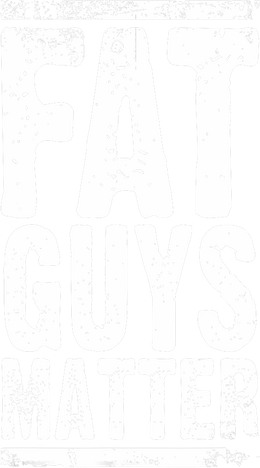 Fat Guys Matter For Funny For Women's Tank Top