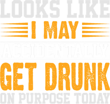 Funny Drinking Quote Alcohol Jokes Women's Long Sleeve Shirt