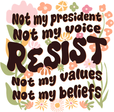 Vintage RESIST Not My President Voice Values Beliefs Anti Trump Tumbler