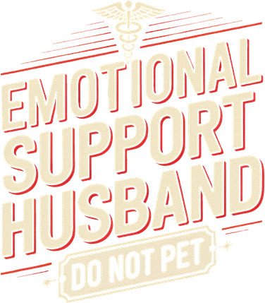 Emotional Support Husband Do Not Pet Coaster