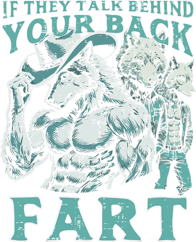 If They Talk Behind Your Back Fart Alpha Wolf Meme Funny  Women's Tank Top