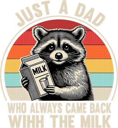 Just A Dad Who Always Came Back With The Milk Fathers Day  Tote Bag