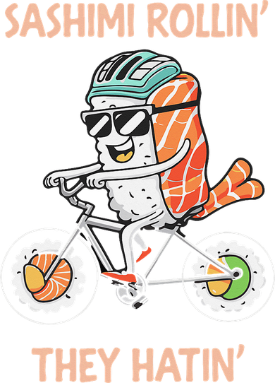 Sashimi Rollin They Hatin - Sushi Santa Hat