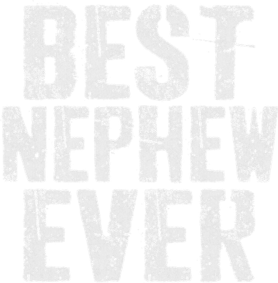 Best Nephew Ever Funny Nephew Women's Sweatshirt