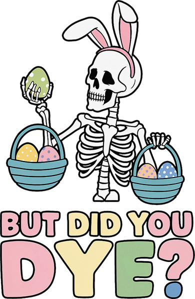 Easter Skeleton Bunny But Did You Dye Funny Spring Egg Kids Hoodie
