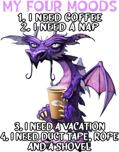 My Four Moods I Need Coffee I Need A Nap Dragon Coffee Lover  Doddie Hoodie