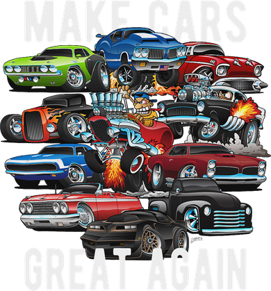 Make Cars Great Again! Muscle Cars, Classic Cars And Hotrods Women's T-Shirt
