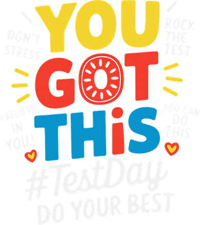 Test Day Rock The Test You Got This Teacher Test Testing T-Shirt