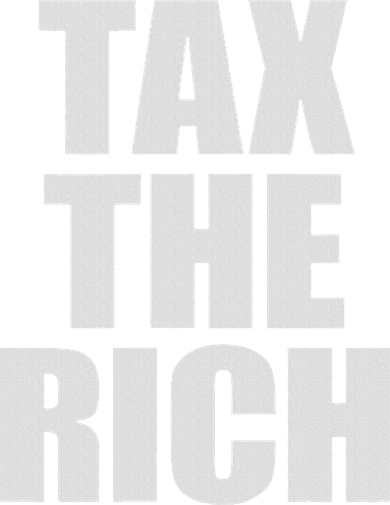 Make The Rich Pay Tax The Rich Tax The Rich Toddler Hoodie
