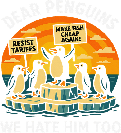 Funny Resist Against Tariffs Dear Penguins We Hate Him Too Women's Tank Top