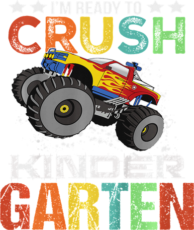 Ready To Crush Kindergarten Monster Truck Boy Back To School Toddler T-Shirt