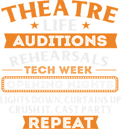 Theatre Life Actor Actress Stage Performer Musical Artist Coaster