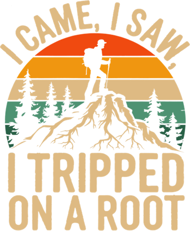 Vintage Adventure Hiking I Came I Saw I Tripped On A Root  Bucket Hat