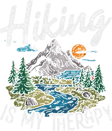 Funny Hiking Is My Therapy Outdoor Travel Mountains For Her Kids T-Shirt