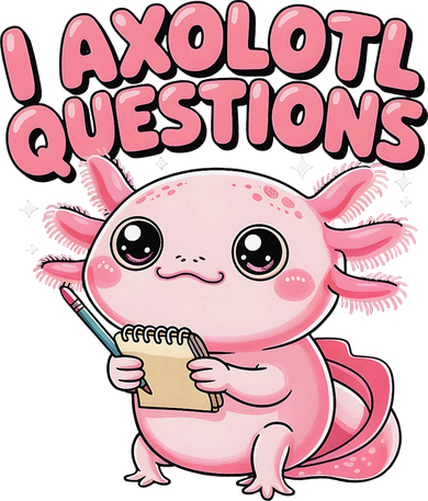 I Axolotl Questions Funny Cute Graphic Tees Axolotl Doggie Tank