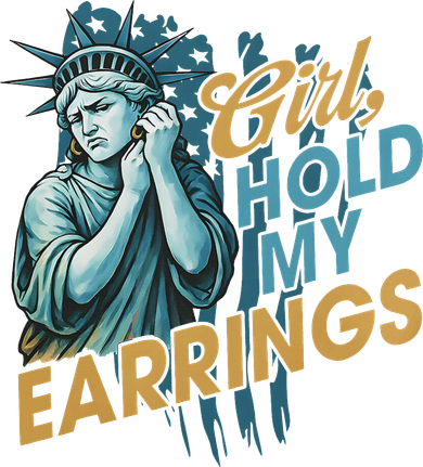 Girl Hold My Earrings, Anti Trump Political And Democracy Coaster