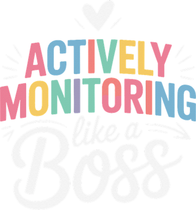 Actively Monitoring Like A Boss Test Day Testing Teacher Long Sleeve Shirt