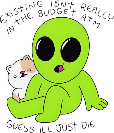 Alien And Cat Existing Isnt Really In The Budget Atm Guess Tote Bag