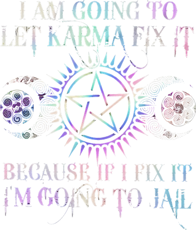I Am Going To Let Karma Fix It Because If I Fix It Funny Apron