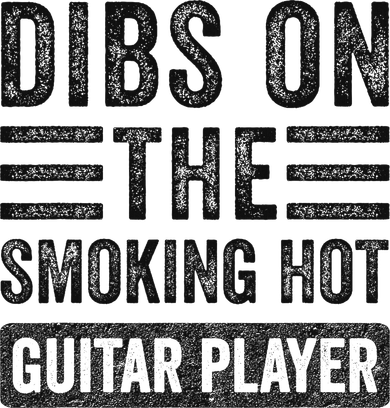 Dibs On The Smoking Hot Guitar Player Funny Wife Girlfriend Coffee Mug