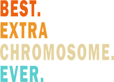 Best Extra Chromosome Ever Down Syndrome Awareness Vintage Tumbler