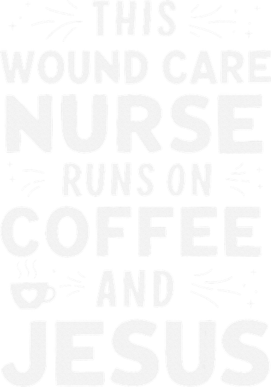 This Wound Care Nurse Runs On Coffee And Jesus Doggie Tank