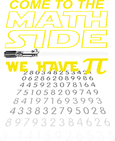 Come To The Math Side We Have Pi Math Geek & Nerd Women's T-Shirt