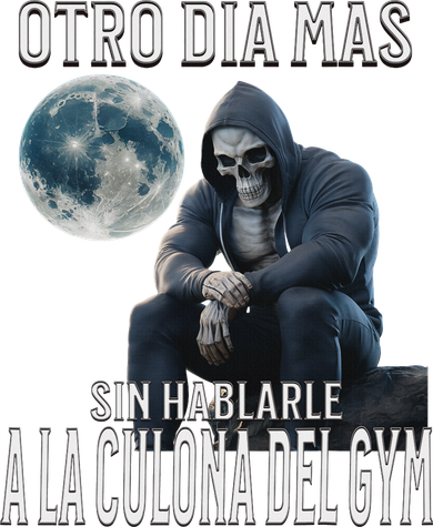 Otro Dia Mas Sin Hablarle A La Del Gym Calacas Chidas Gym 11oz C Handle Ceramic Mug