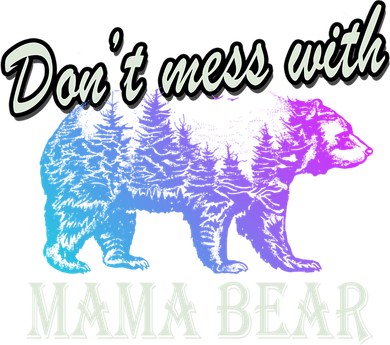 Don't Mess With Mama Bear Cool Graphic Women's Hoodie