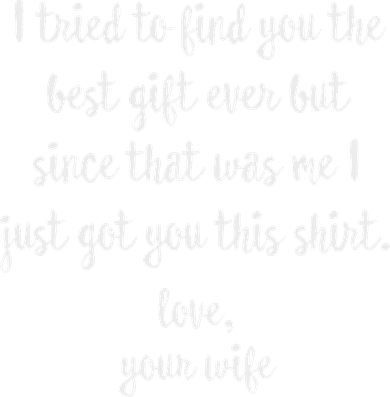 Funny Father's Day Or Birthday Gift From Wife To Husband Toddler Long Sleeve