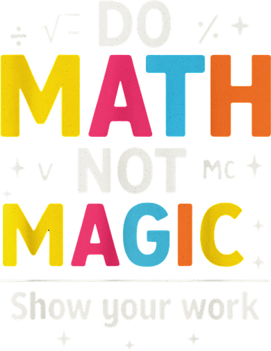 Do Math Not Magic Funny Math Teacher Back To School Mousepad