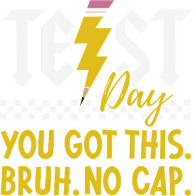 Motivation Test Day Bruh You Got This No Cap Teacher Doddie Hoodie