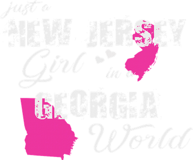 Funny New Jersey S Just A New Jersey Girl In A Georgia Doddie Hoodie