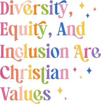 Diversity Equity And Inclusion Are Christian Values Kindness  Tank Top