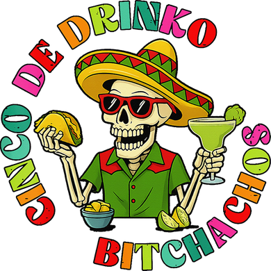 Cinco De Drink-o Bitchachos Drinking Tote Bag
