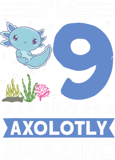 I'm 9 And Axolotly Amazing 9th Birthday Axolotl  Doggie Tank