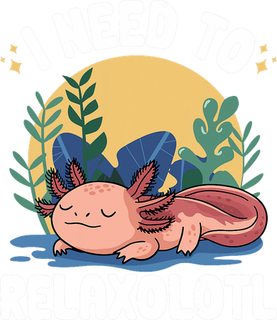 Axolotl Sleeping Pajamas I Need To Relaxalotl  Coaster