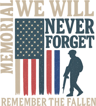 Memorial We Will Never Forget Button
