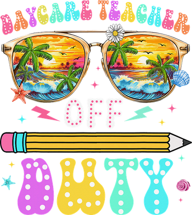 Daycare Teacher Off Duty Last Day Of School Summer Break Tote Bag