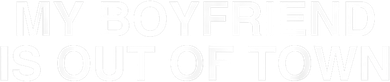 My Boyfriend Is Out Of Town Toddler Hoodie