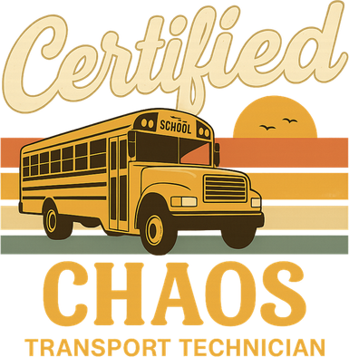Certified Chaos Transport Technician School Bus Driver Funny Women's T-Shirt