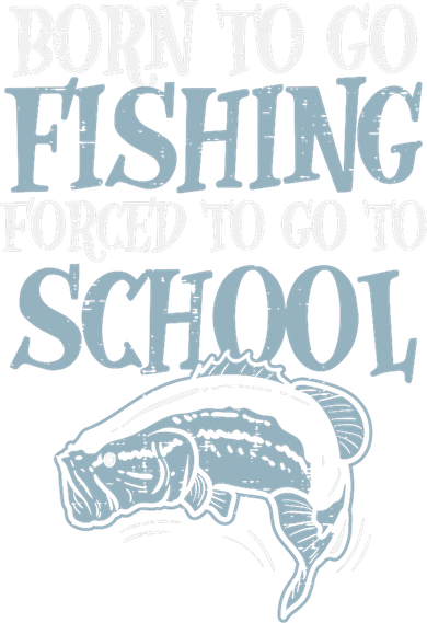 Born Fishing Forced To School Women's Sweatshirt