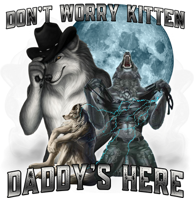 Don't Worry Kitten Daddy's Here Alpha Wolf Tumbler