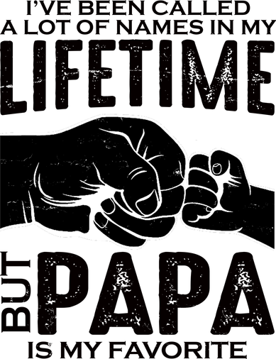 Ive Been Called A Lot Of Names In My Lifetime But Papa Is My Favorite Fathers Day Coaster
