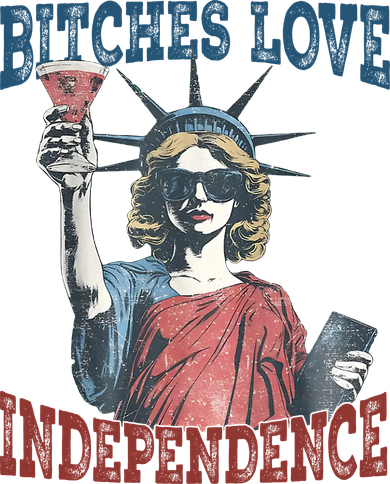 Retro Bitches Love Independence Funny Women's Hoodie