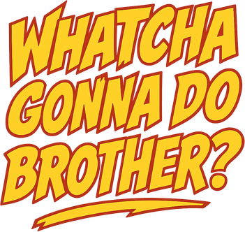 Whatcha Gonna Do Brother Toddler Hoodie